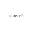 ETERNITY 2