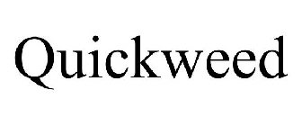 QUICKWEED