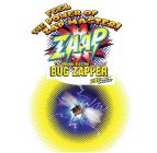 FEEL THE POWER OF ZAP MASTER! ZAAP THE ORIGINAL ELECTRIC HAND-HELD BUG ZAPPER ZAP MASTER