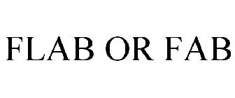 FLAB OR FAB