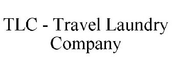TLC - TRAVEL LAUNDRY COMPANY