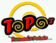 TOPO'S MYTORNADOPOTATO.COM