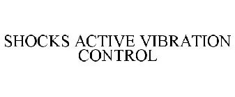 SHOCKS ACTIVE VIBRATION CONTROL