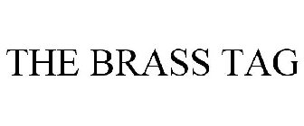 THE BRASS TAG