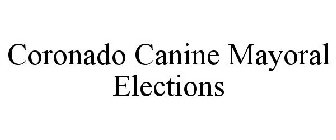 CORONADO CANINE MAYORAL ELECTIONS