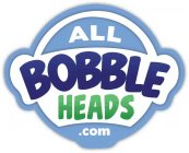 ALLBOBBLEHEADS.COM