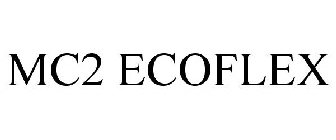 MC2 ECOFLEX