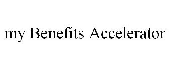 MY BENEFITS ACCELERATOR