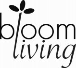 BLOOM LIVING