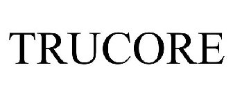 TRUCORE