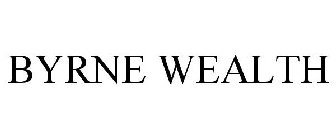 BYRNE WEALTH