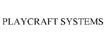 PLAYCRAFT SYSTEMS