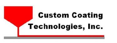 CUSTOM COATING TECHNOLOGIES, INC.