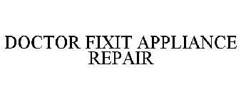 DOCTOR FIXIT APPLIANCE REPAIR