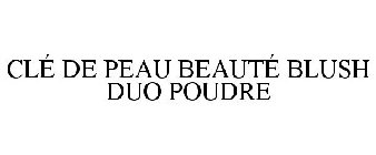 CLÉ DE PEAU BEAUTÉ BLUSH DUO POUDRE