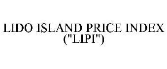 LIDO ISLAND PRICE INDEX (