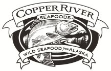 COPPER RIVER SEAFOODS WILD SEAFOOD FROM ALASKA
