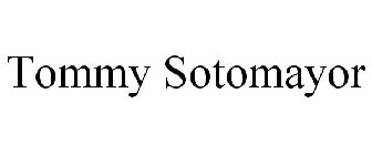 TOMMY SOTOMAYOR