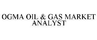 OGMA OIL & GAS MARKET ANALYST