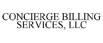 CONCIERGE BILLING SERVICES, LLC
