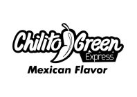 CHILITO GREEN EXPRESS MEXICAN FLAVOR