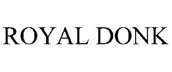 ROYAL DONK