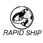 RAPID SHIP