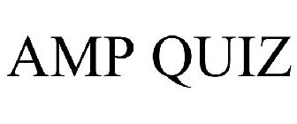 AMP QUIZ