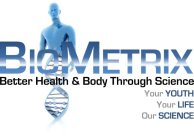 BIOMETRIX BETTER HEALTH & BODY THROUGH SCIENCE YOUR YOUTH, YOUR LIFE OUR SCIENCE