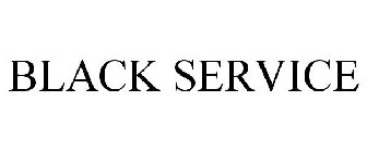 BLACK SERVICE