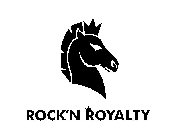 ROCK'N ROYALTY
