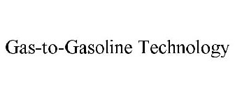 GAS-TO-GASOLINE TECHNOLOGY