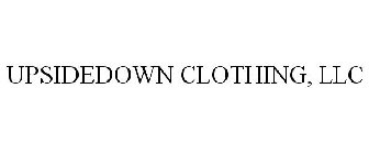 UPSIDEDOWN CLOTHING, LLC