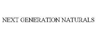NEXT GENERATION NATURALS