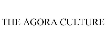 THE AGORA CULTURE