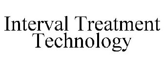 INTERVAL TREATMENT TECHNOLOGY
