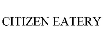 CITIZEN EATERY