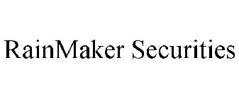 RAINMAKER SECURITIES