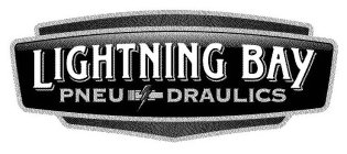 LIGHTNING BAY PNEU-DRAULICS