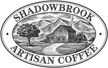 SHADOWBROOK ARTISAN COFFEE