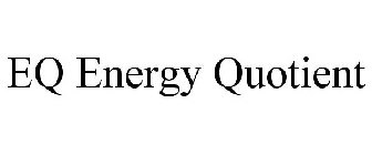 EQ ENERGY QUOTIENT