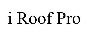 I ROOF PRO