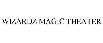 WIZARDZ MAGIC THEATER