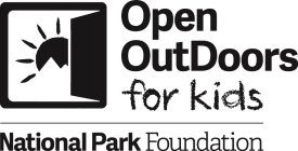 OPEN OUTDOORS FOR KIDS NATIONAL PARK FOUNDATION