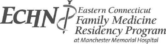 ECHN EASTERN CONNECTICUT FAMILY MEDICINE RESIDENCY PROGRAM AT MANCHESTER MEMORIAL HOSPITAL