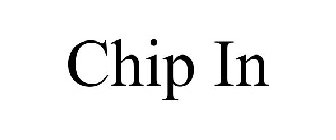 CHIP IN