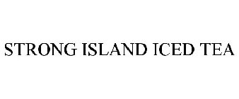 STRONG ISLAND ICED TEA