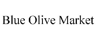 BLUE OLIVE MARKET