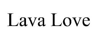 LAVA LOVE