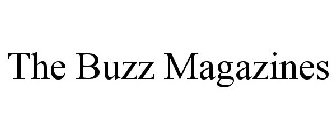 THE BUZZ MAGAZINES